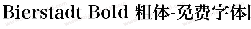 Bierstadt Bold 粗体字体转换